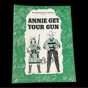 Annie Get Your Gun - 1953 - The Washington Festival Souvenir Booklet